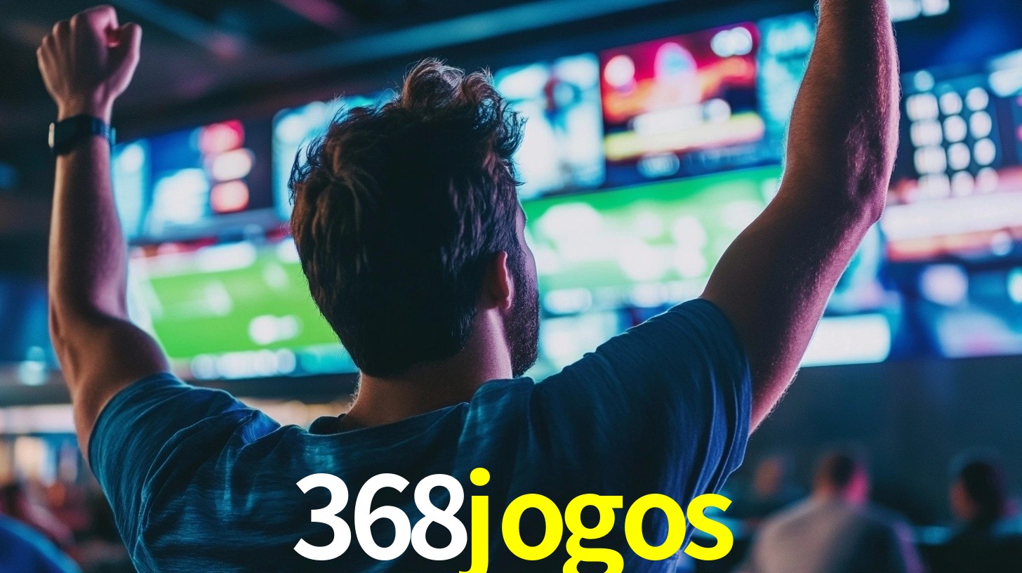 368jogos: Seu Especialista em Apostas Esportivas Brasileiras