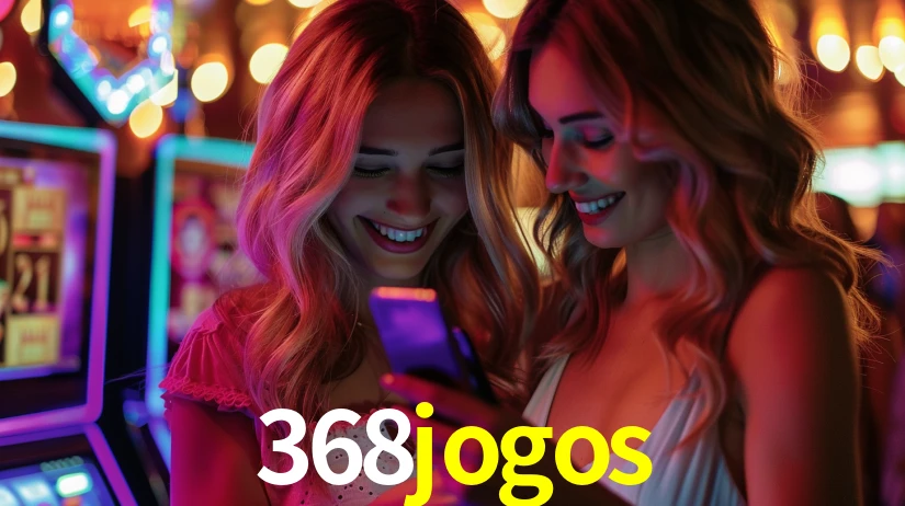 368jogos: Jogos de Caça-Níqueis-Altas Recompensas, Roleta-Velocidade, Blackjack-Desafios Máximos